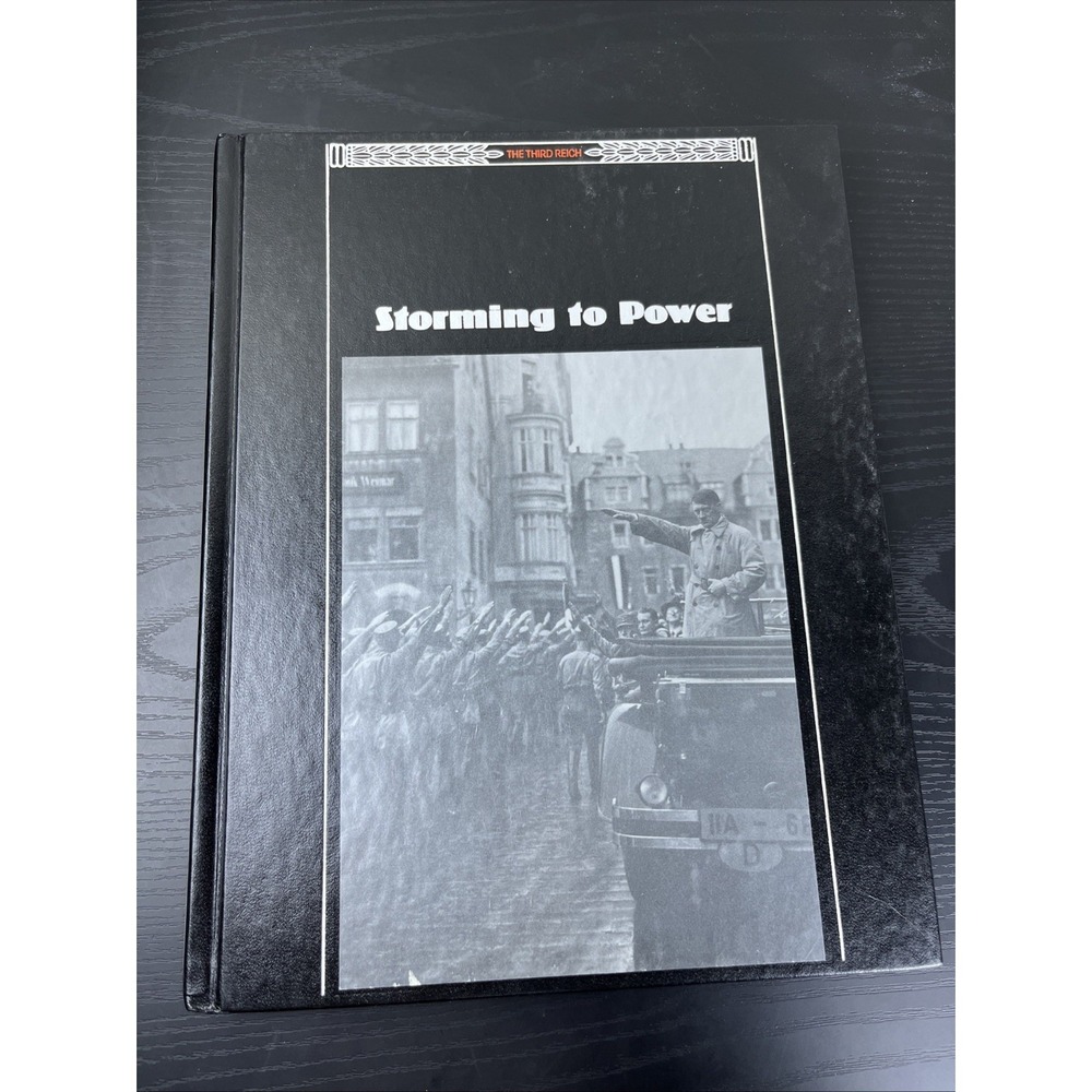 Storming to Power Time Life WWII‎ Series Hardcover Military History Book